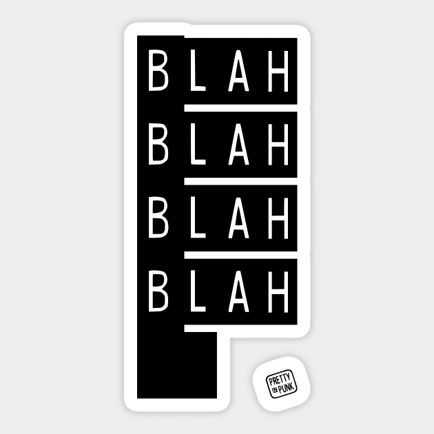 Blah Blah Blah Blah Sticker by prettyinpunk